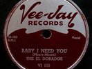 THE EL DORADOS My Loving Baby & Baby I Need You R&B Doo Wop 78-VEE JAY #115