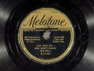78 RPM - Big Bill, Melotone 5-11-67, E-V+/V+ Blues