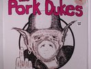 PORK DUKES: Pink Pork LP Sealed (UK, colored vinyl, reissue) Rock & Pop