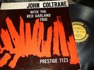 JOHN COLTRANE : WITH THE RED GARLAND TRIO ORIGINAL LP PRESTIGE PRLP 7123 USA