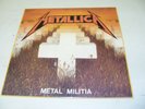 METALLICA - METAL MILITIA - METAL RECORDS FRANCE -