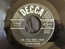 Five Secrets, Decca 30350, See You Next Year & Queen Bee, Nice doo-wop ballad