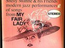 My Fair Lady Shelly Manne 1958 Vinyl Stereo Records 1st Press Mono