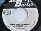 PRINCE BUSTER - Black Head Chinaman / My Ticket  EX+  JA  1970