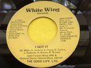 Rare Funk Soul Disco 45 : The Good Life LTD.   I Got It   White Wing WWR32009