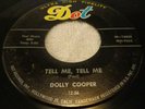 R&B ROCKER 45...DOLLY COOPER 45...TELL ME, TELL ME...DOT 45-15535...VG