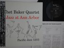 LP CHET BAKER QUARTET Jazz At Ann Arbor PJ1203 PACIFIC JAZZ JAPAN Vinyl OBI