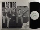 BLASTERS Ain't No Cats  BANDIDO LP VG++  