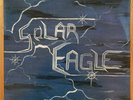 SOLAR EAGLE - SOLAR EAGLE. FOUR TRACK 12” VINYL E.P. 1988 CANADA HEAVY METAL