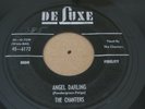 RARE DOO WOP 45 - THE CHANTERS - FIVE LITTLE KISSES / ANGEL DARLING - DELUXE