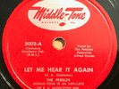 78 rpm The Pebbles-Let Me Hear It Again Middle-Tone 2002 R&B Doo Wop HEAR