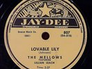 THE MELLOWS - 78 - Lovable Lily / Yesterday's Memories - Jay-Dee 807 - EX