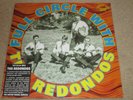 THE REDONDOS - FULL CIRCLE WITH THE REDONDOS - GARAGE - NEW