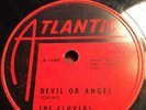 78 Rpm; THE CLOVERS;   DEVIL OR ANGEL/HEY DOLL BABY ATLANTIC 1083