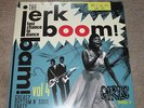 JERK BOOM BAM VOL 4 -16 GREASY SOUL DANCE FLOOR FILLERS