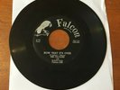 Doo Wop- The Falcons- Now That it's Over- Falcon- 1006 VG+