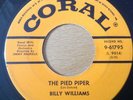 BILLY WILLIAMS  - THE PIED PIPER / BUTTERFLY - CORAL 61795. EX