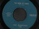 BANDIDOS: Mark Of Zorro / Ralph & Jack 45 (sl lbl wear, great raucous instro