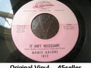 ? MAMIE GALORE 'It Ain't Necessary' EX ORIGINAL Northern Soul 45