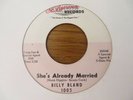 BILLY BLAND   SHE'S ALREADY MARRIED - U.S ST. LAWRENCE RECORDS - X OVER SOUL