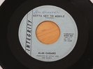 ALAN CASSARO Gotta Get To Mobile/Song Of A Fool 45 RARE Garage HEAR