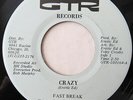 FAST BREAK-CRAZY /SPARKLE ON GTR BOOGIE FUNK 45-HEAR