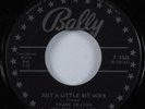 Rockabilly 45 FRANK DEATON Just A Little Bit More BALLY VG+ HEAR