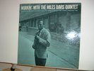 Workin' with The Miles Davis Quintet