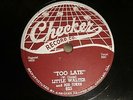 50'S BLUES LITTLE WALTER Too Late / I Hate To See You Go CHECKER 825  EE+