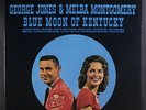 GEORGE JONES & MELBA MONTGOMERY: Blue Moon Of Kentucky LP (sl cw) Country