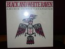 ARCHIE JAMES CAVANAUGH: Black And White Raven LP Sealed NOT RSD reissue