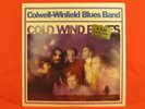 COLWELL-WINFIELD BLUES BAND Cold Wind SEALED RE LP With Bonus Track 1968 NY MA