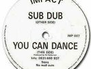 DJ Seduction - Sub Dub / You Can Dance - Impact - 1992 #40311