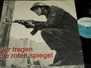 WIR TRAGEN DIE ROTEN SPIEGEL / DDR LP 1967 ETERNA Sp.U.0437/38