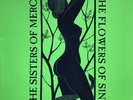 Sisters of Mercy - Flowers of Sins  Ltd Ed 33 - 180g Clear Vin