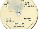 The COASTERS Rock'n Roll 78 RPM Record. Yakety yak