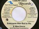 R MAN PRINCE Everyone Has To Go SNOWBALL 45 VERY RARE ROOTS REGGAE EX HEAR