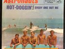Astronauts, RCA 47-8224, Hot-Doggin' & Everyone But Me, Good surf w PIC SLEEVE