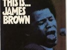 This Is...James Brown James Brown vinyl LP album record UK 6336201 PHILIPS