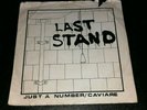 LAST STAND - JUST A NUMBER - CAVIARE 7
