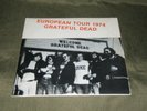 GRATEFUL DEAD - EUROPEAN TOUR 1974- REALLY LIVE IN CHICAGO 1980 2 LP'S NM VINYL