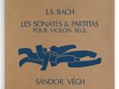 SANDOR VEGH J.S.Bach violin solo sonatas & partitas french valois CMB 14 Box