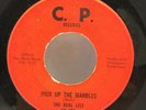 The Real List - Pick Up the Marbles / Still in Love 45 RPM - Tested VG - C.P.