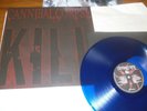 CANNIBAL CORPSE-KILL BLUE VINYL LP/DEICIDE/MORBID ANGEL