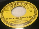 SUN 45 Doowop PRISONAIRES The Chicks Too Young To Fry SUN 513 Mariano 1973 repro