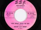 R&B Soul 45 - Sugar and Sweet - You Don't Have To Cry - S.S.J. - mp3