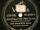 SPIKE JONES & HIS CITY SLICKERS   78 rpm   COCKTAILS FOR TWO / LEAVE THE DISHES