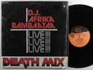 AFRIKA BAMBAATAA Death Mix Live PAUL WINLEY 12
