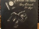 GARY EDWARDS & SAGE: On With The Show LP AUTOGRAPHED