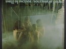 SOUTHWEST F.O.B.: Smell Of Incense LP (some cw/tears, 11